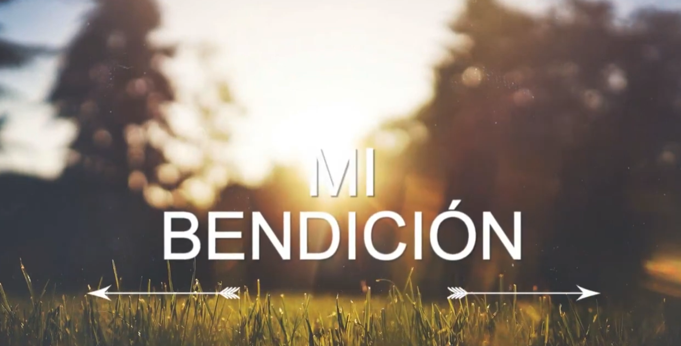 Mi bendición